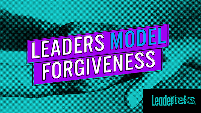 Leaders Model Forgiveness